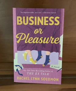 Business or Pleasure (Hand Signed, First Edition w/preorder campaign items)