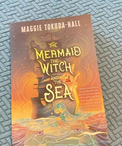 The Mermaid, the Witch, and the Sea