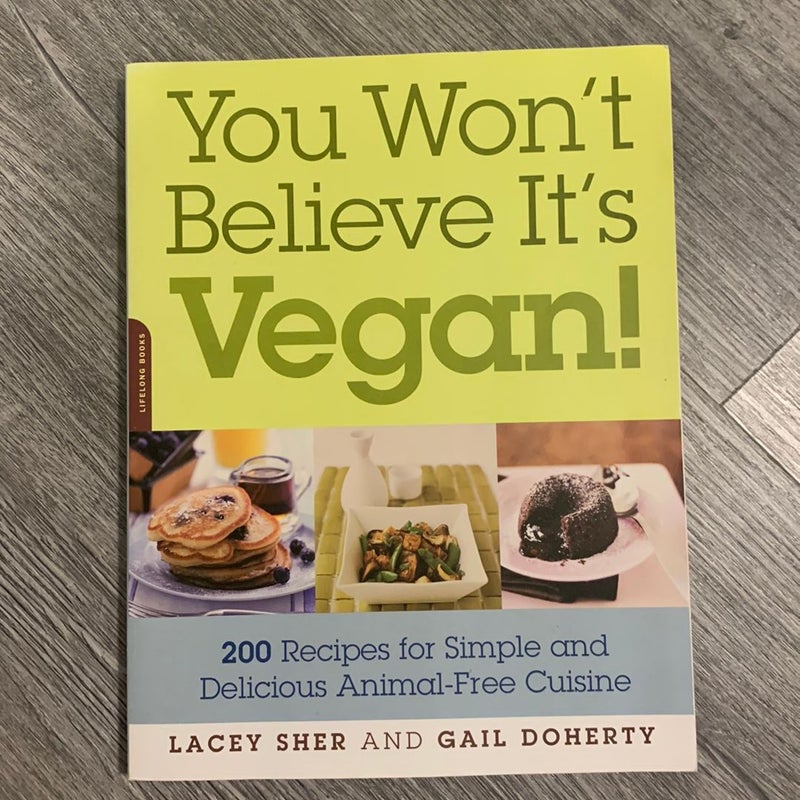 You Won't Believe It's Vegan!