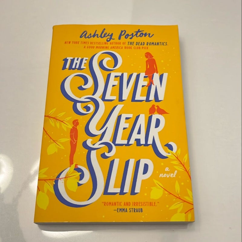 The Seven Year Slip