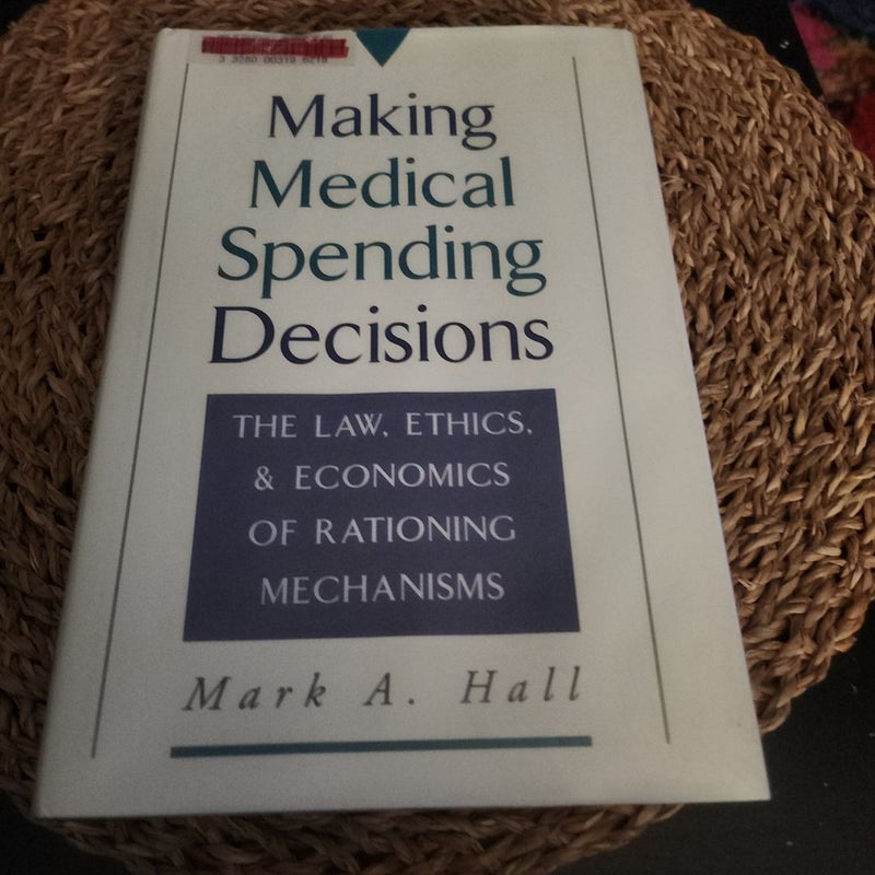 Making Medical Spending Decisions