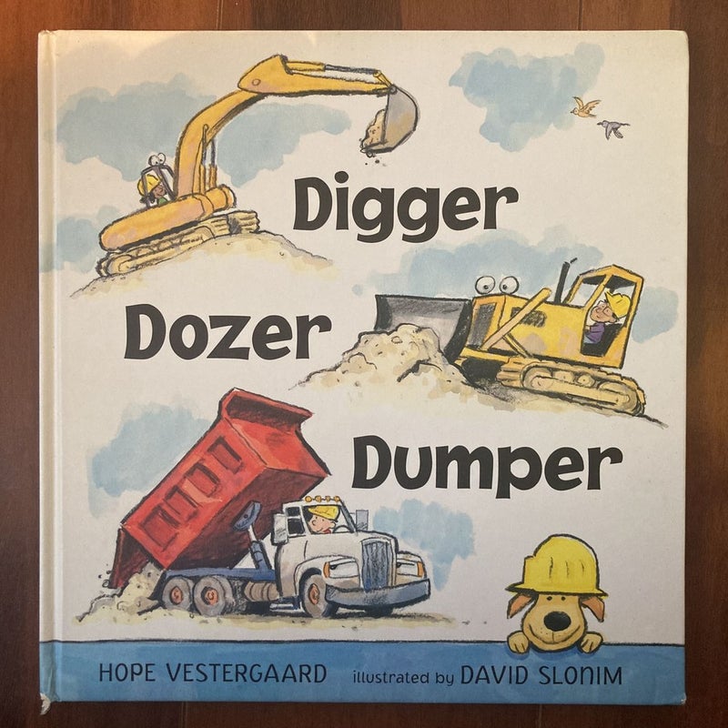 Digger, Dozer, Dumper