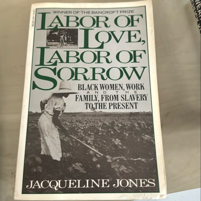 Labor of Love, Labor of Sorrow