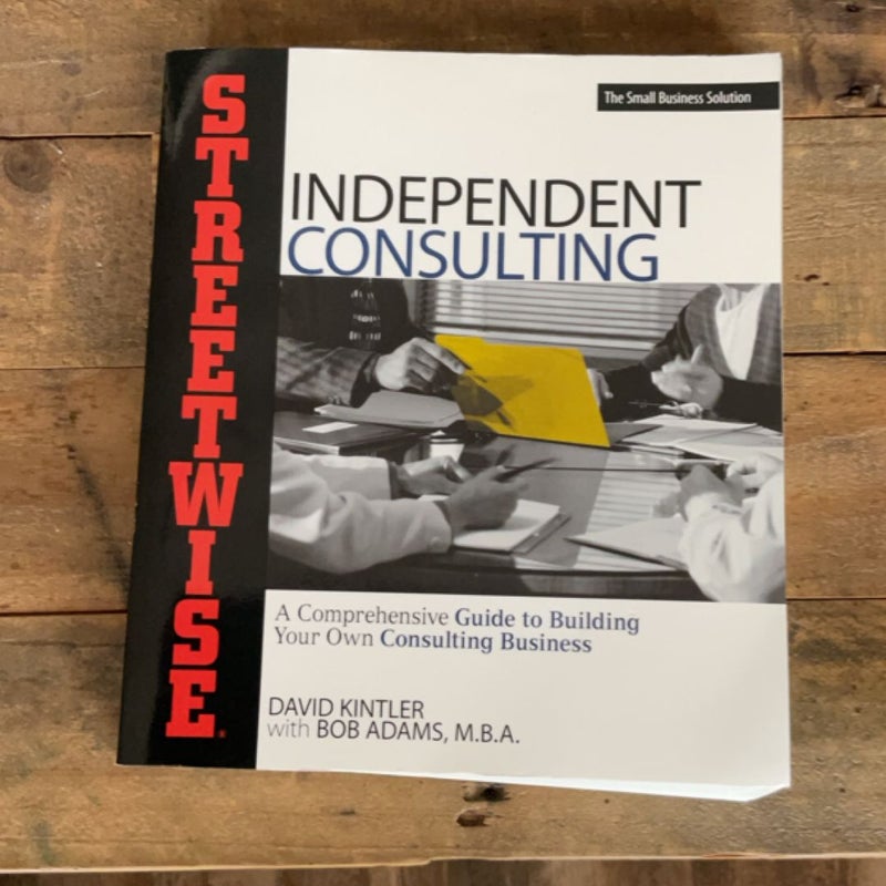 Streetwise® Independent Consulting