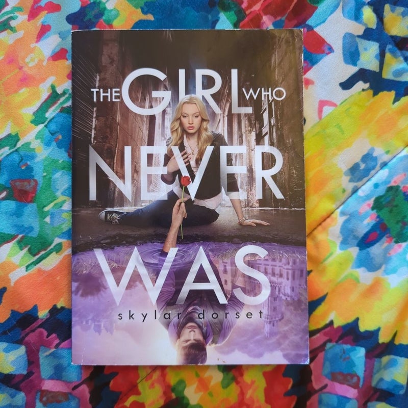 The Girl Who Never Was