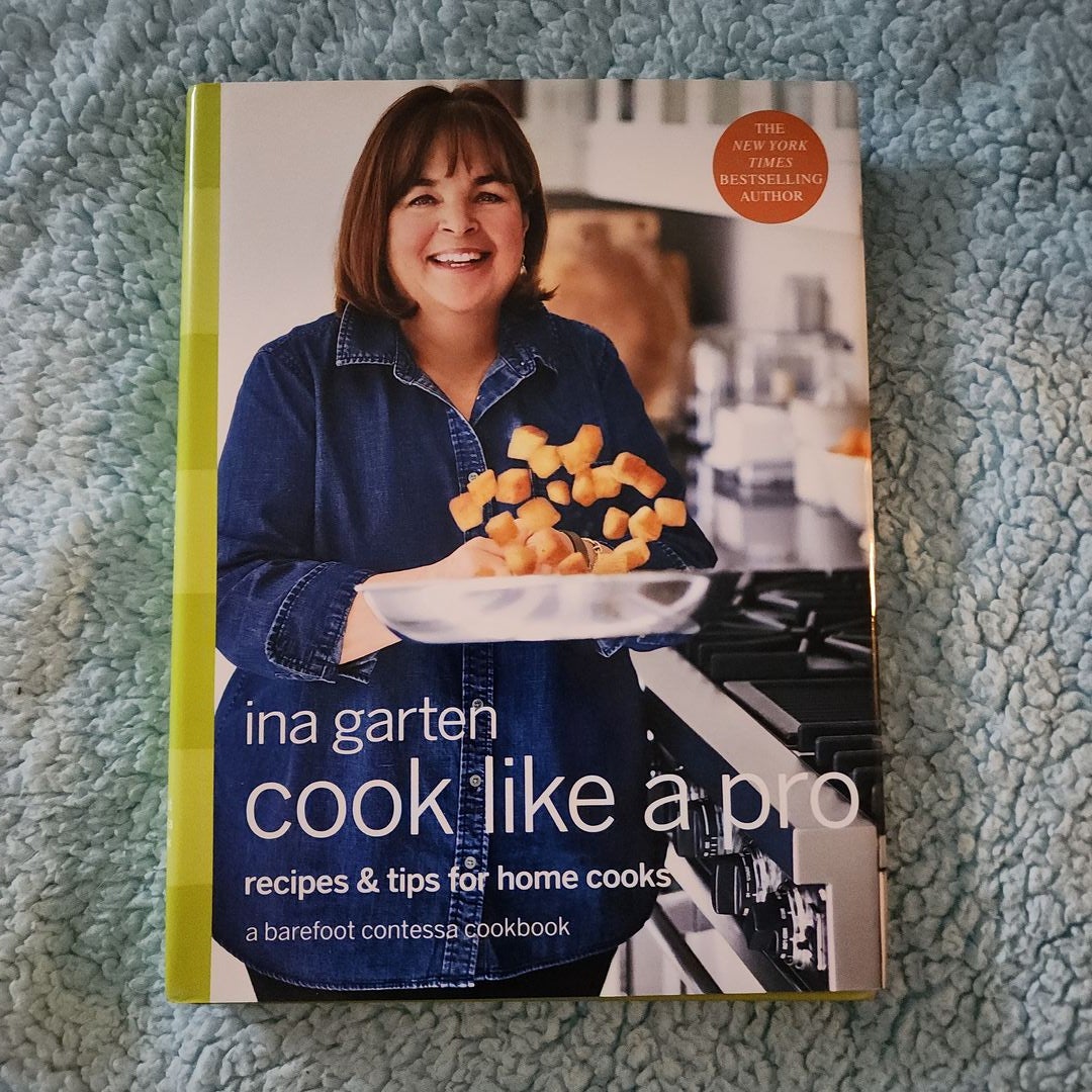 Cooking for Jeffrey: A Barefoot Contessa Cookbook by Ina Garten