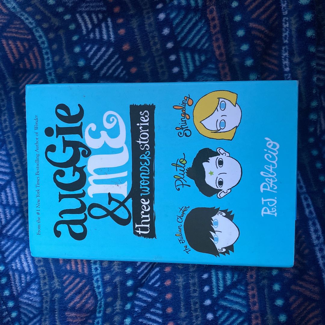 Auggie and Me: Three Wonder Stories