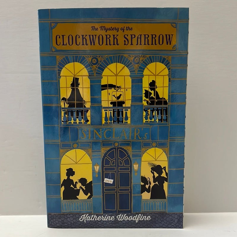 The Sinclair’s Mysteries Series #1: The Mystery of the Clockwork Sparrow