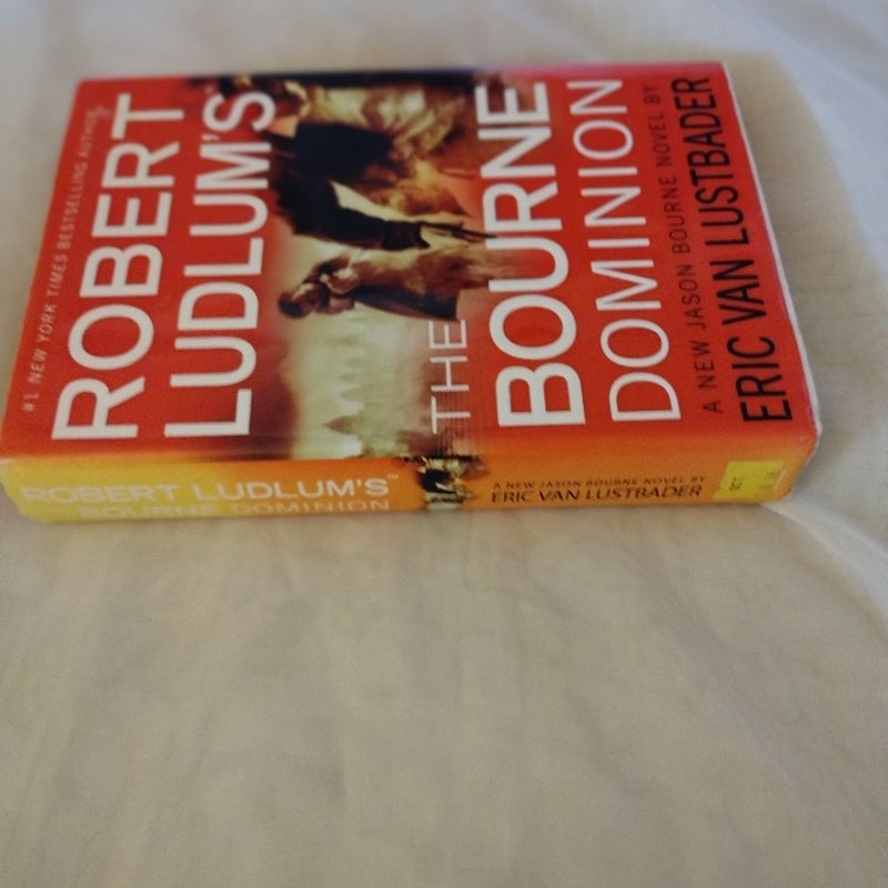Robert Ludlum's (TM) the Bourne Dominion First Edition 