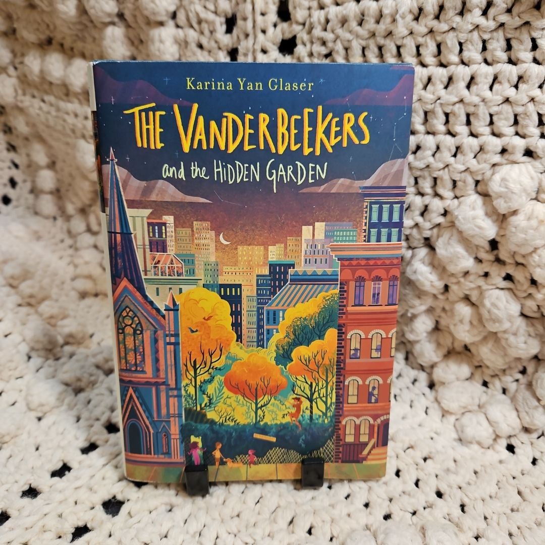 The Vanderbeekers and the Hidden Garden by Karina Yan Glaser