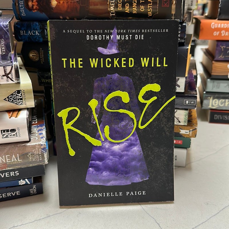 The Wicked Will Rise