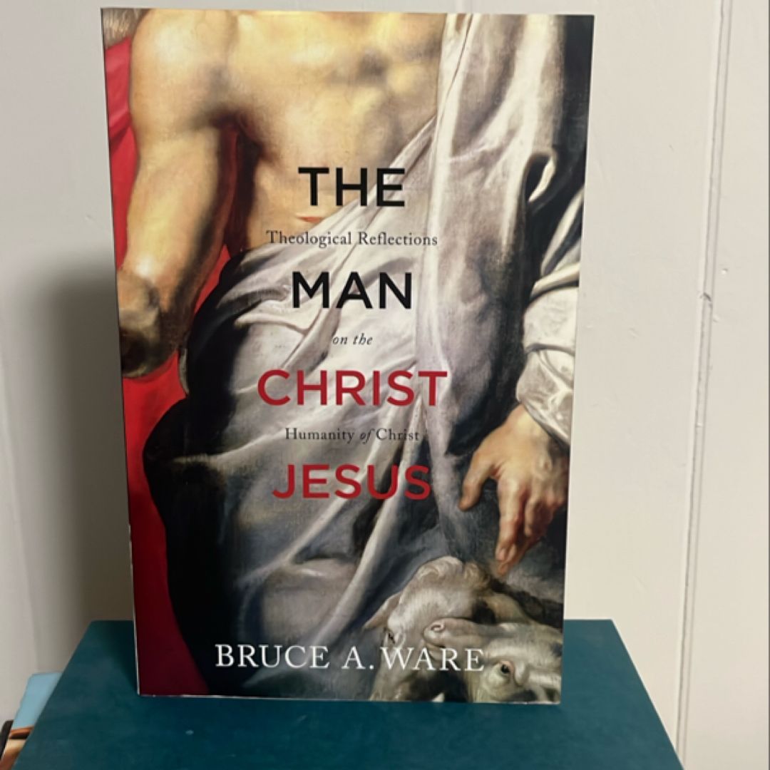 The Man Christ Jesus