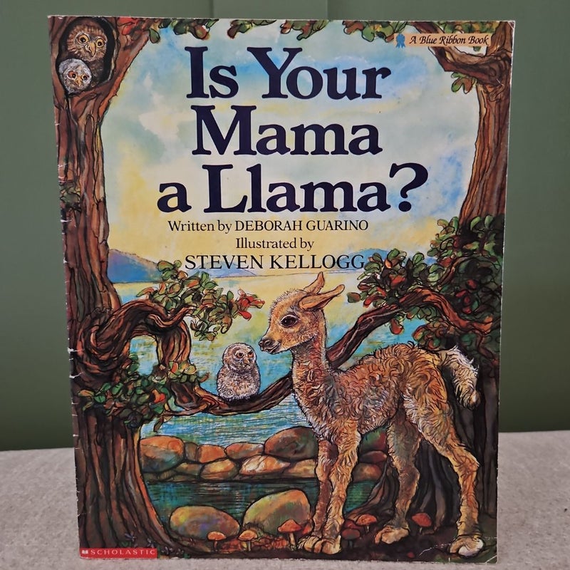 Is Your Mama a Llama?