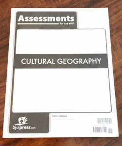 Assessments to use with Cultural Geography 