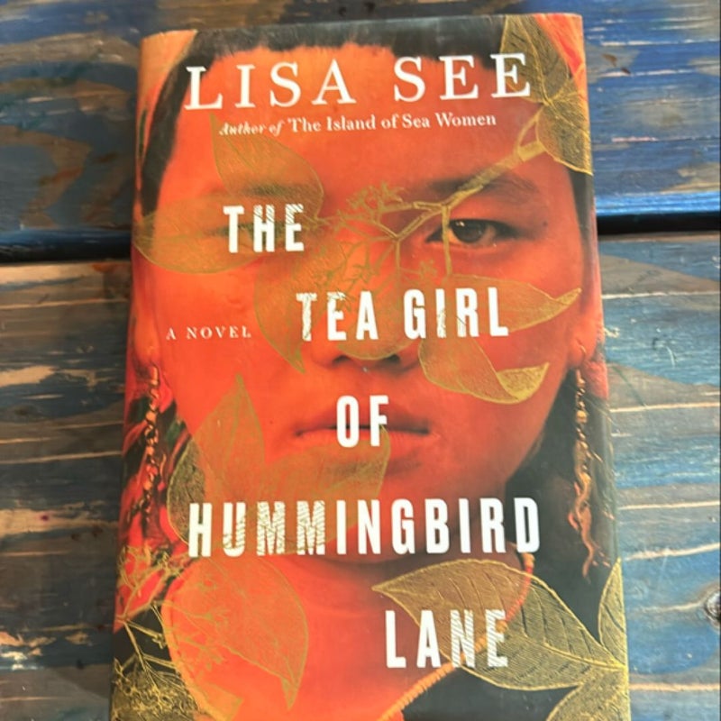 The Tea Girl of Hummingbird Lane