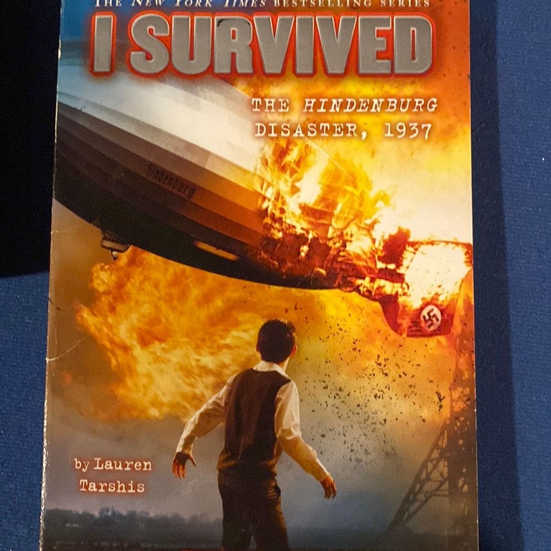 I Survived the Hindenburg Disaster 1937