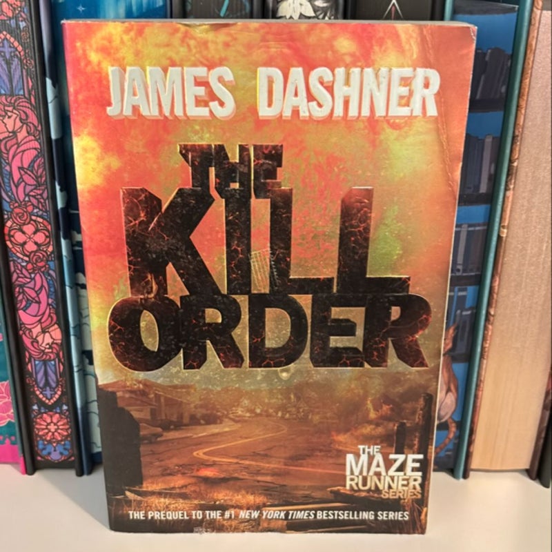 The Kill Order (Maze Runner, Book Four; Origin)