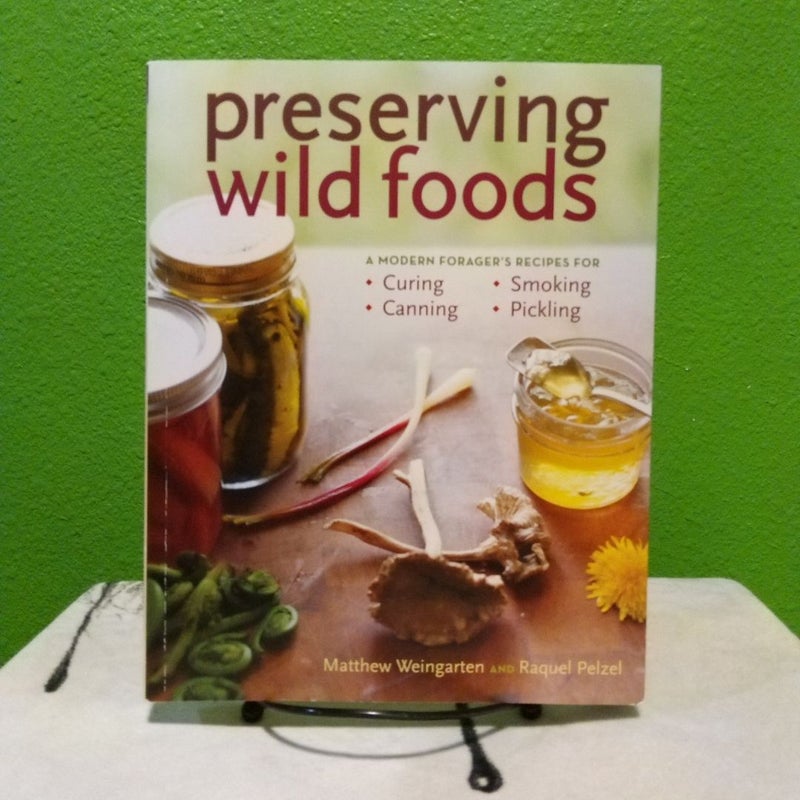 Preserving Wild Foods