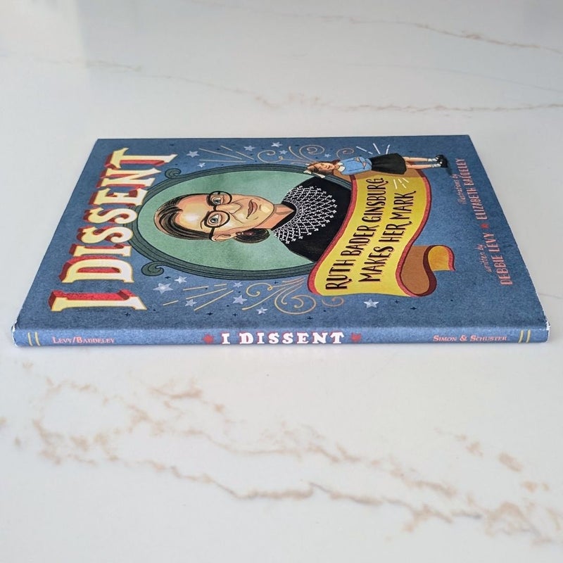 I Dissent: Ruth Bader Ginsburg Makes Her Mark