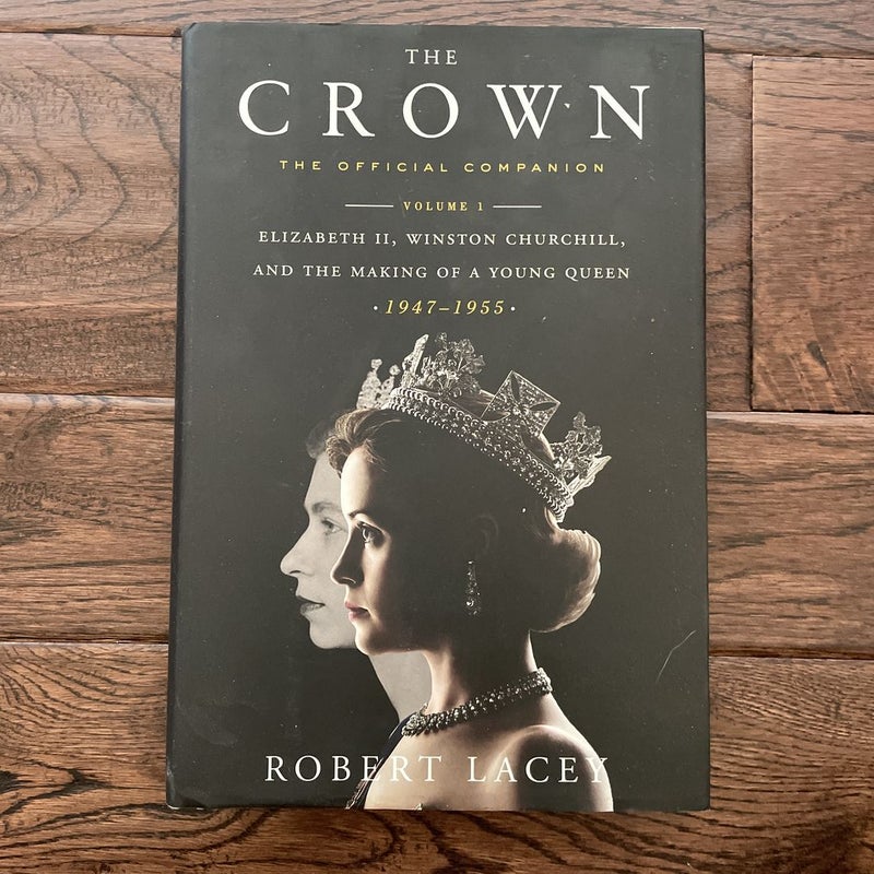 The Crown: the Official Companion, Volume 1