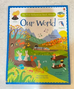 My First Reference Book About Our World