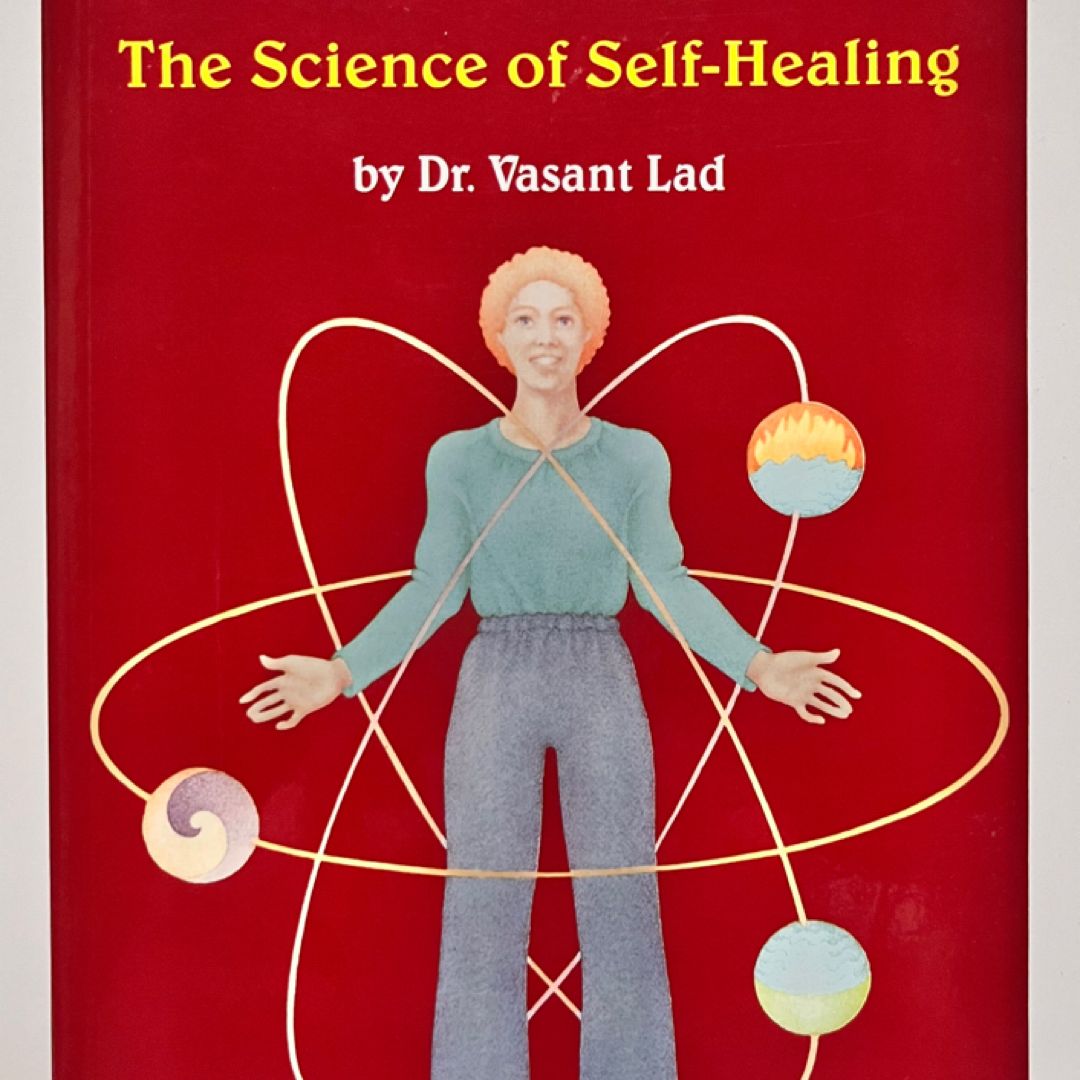 Ayurveda, the Science of Self-Healing
