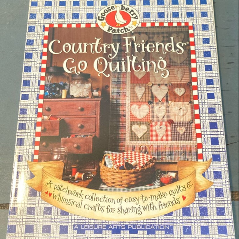 Gooseberry Patch Country Friends Go Quilting