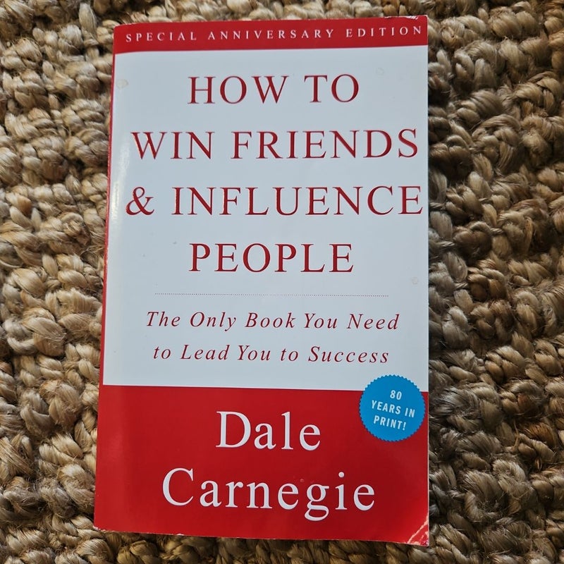 How to Win Friends and Influence People