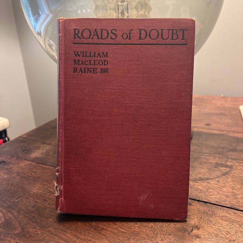 Roads of Doubt