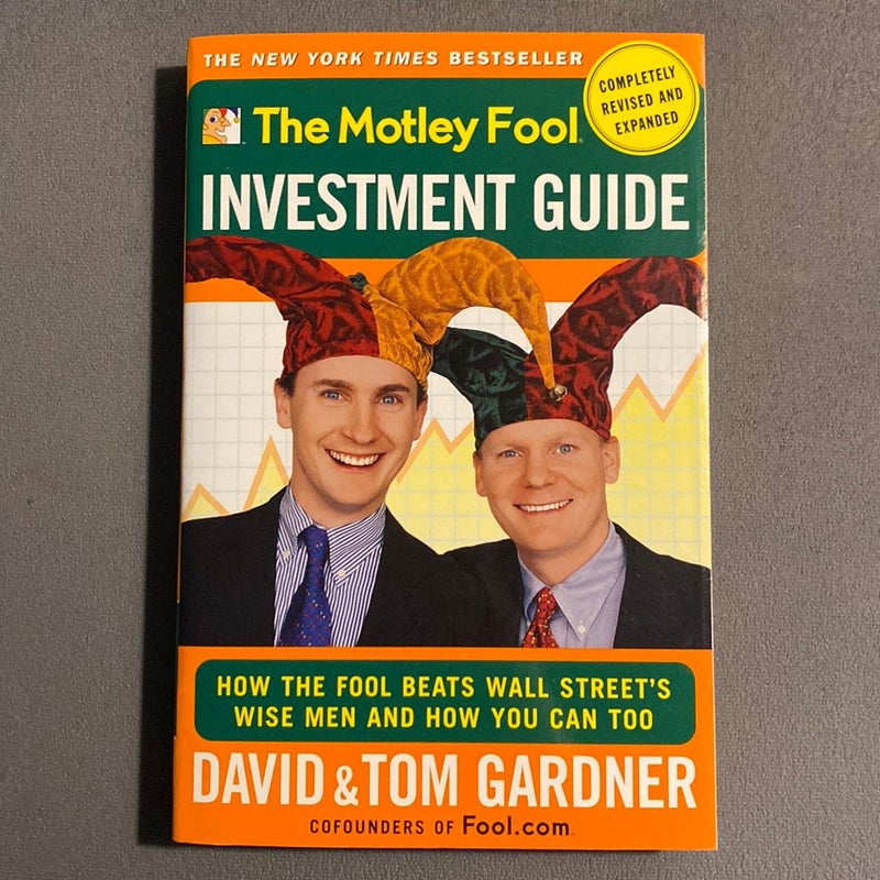 The Motley Fool Investment Guide