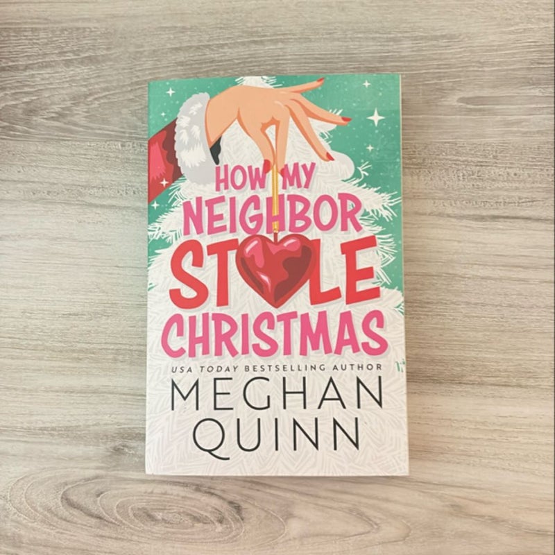 How My Neighbor Stole Christmas