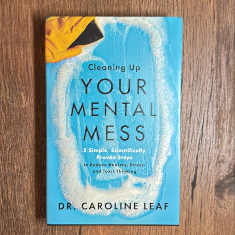 Cleaning up Your Mental Mess