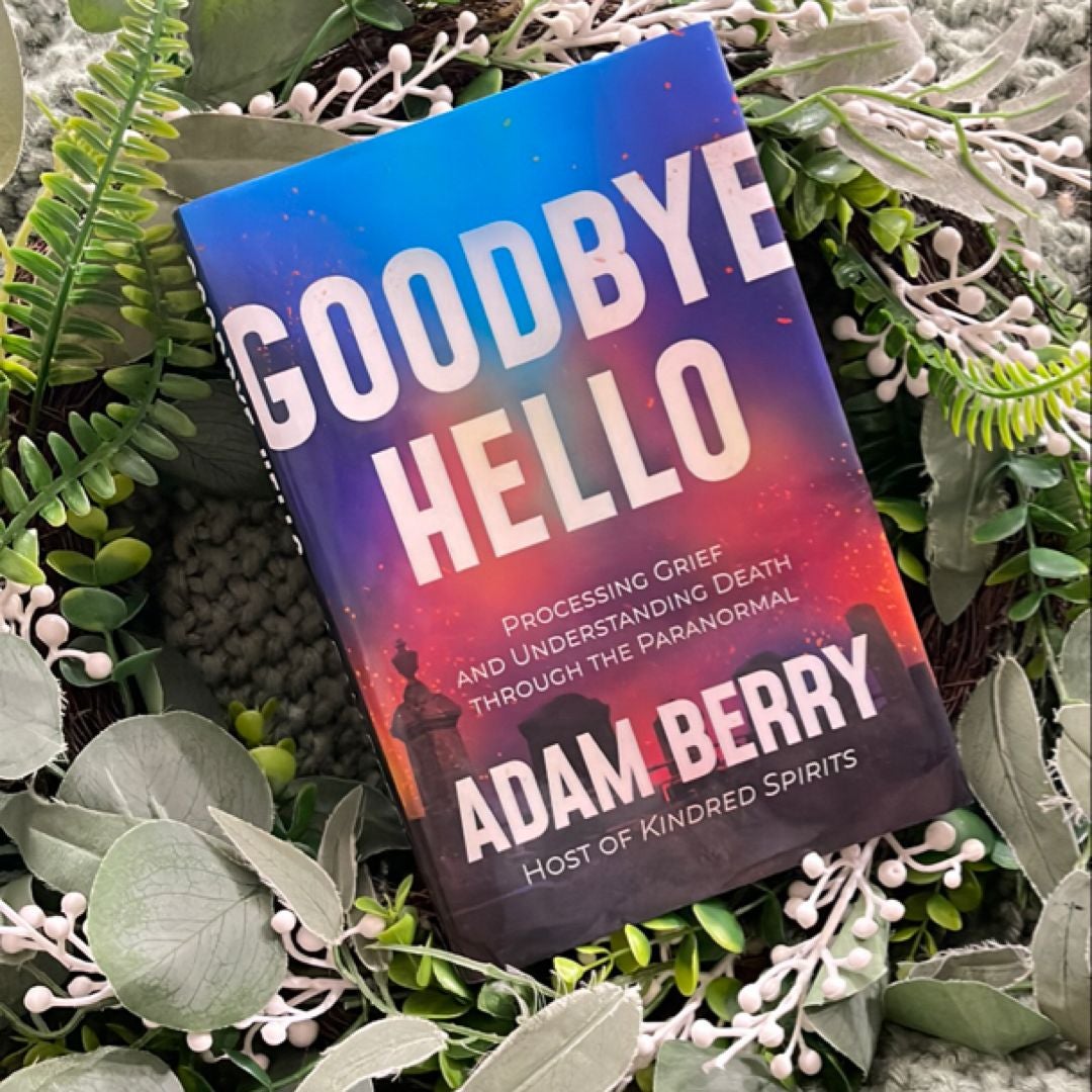 Goodbye Hello