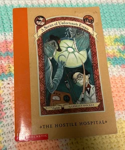 A Series Of Unfortunate Events The Hostile Hospital
