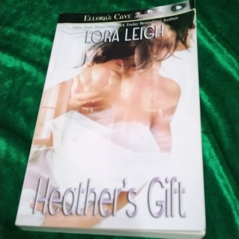Heather's Gift