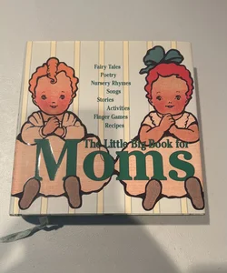 The Little Big Book for Moms