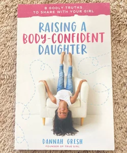 Raising a Body-Confident Daughter