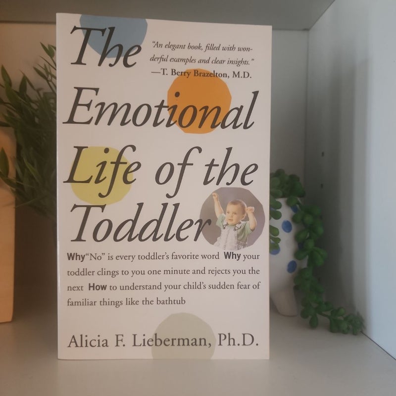 The Emotional Life of the Toddler