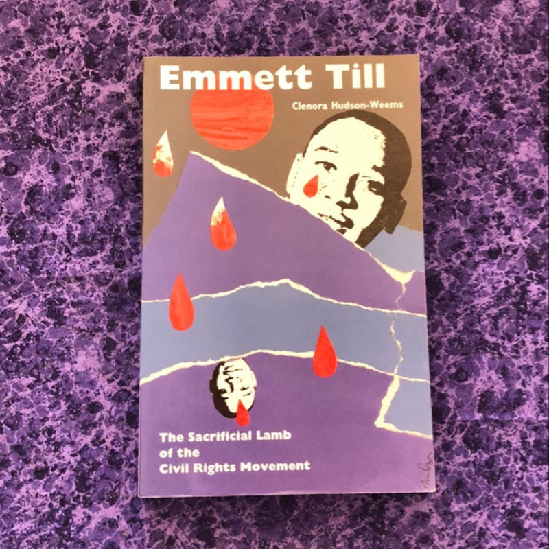 (Signed) Emmett Till: The Sacrificial Lamb of the Civil Rights Movement