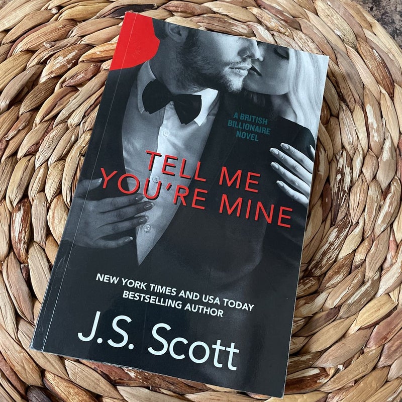 Tell Me You're Mine