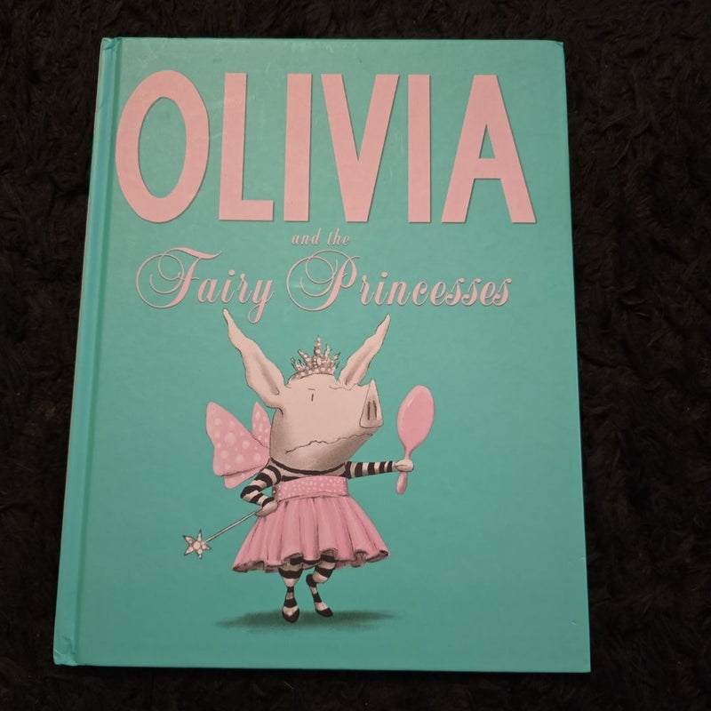 Olivia and the Fairy Princesses