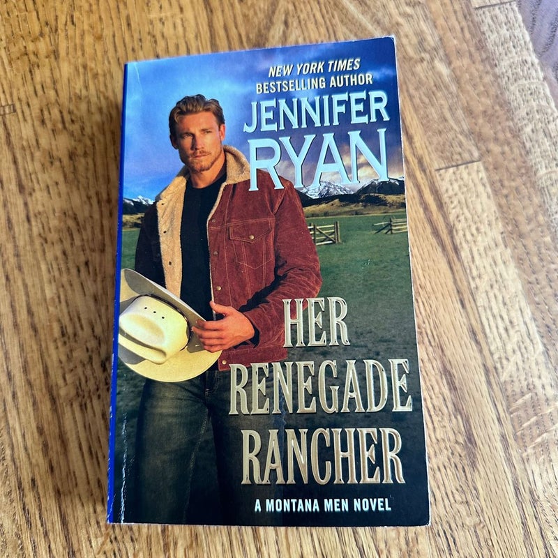 Her Renegade Rancher