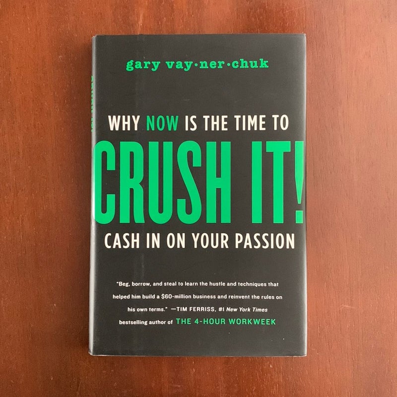 Crush It!