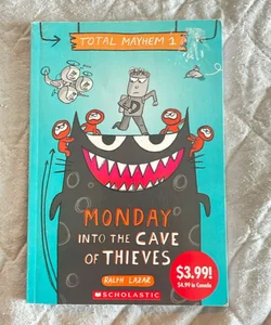 Monday Into The Cave Of Thieves