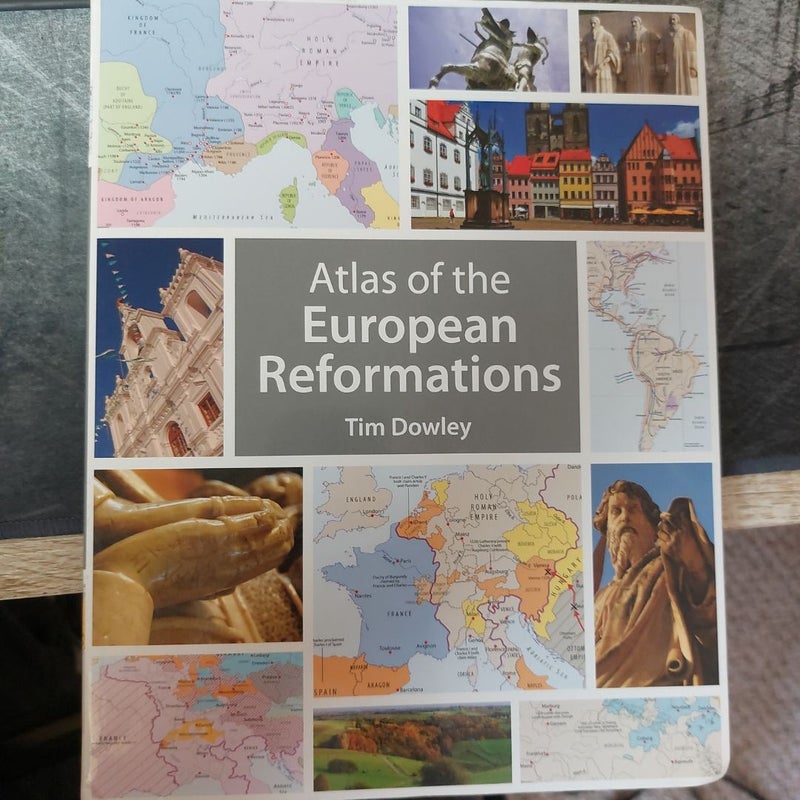 Atlas of the European Reformations