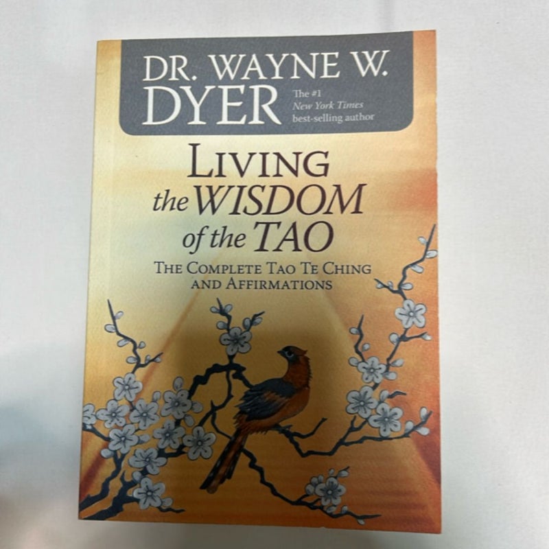 Living the Wisdom of the Tao