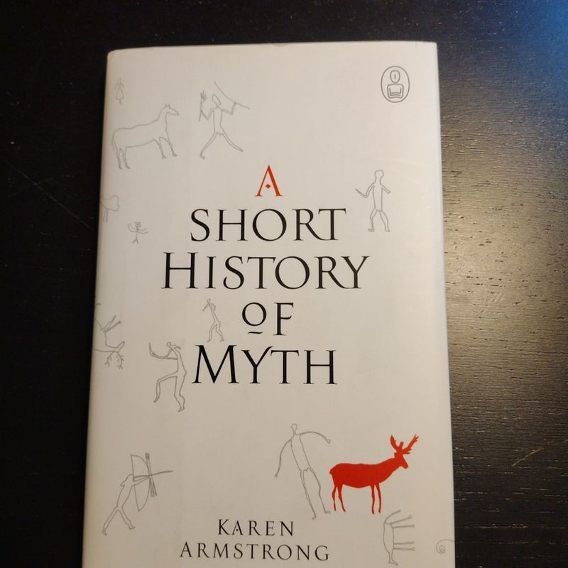 A Short History of Myth