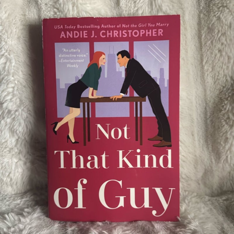 Not That Kind of Guy