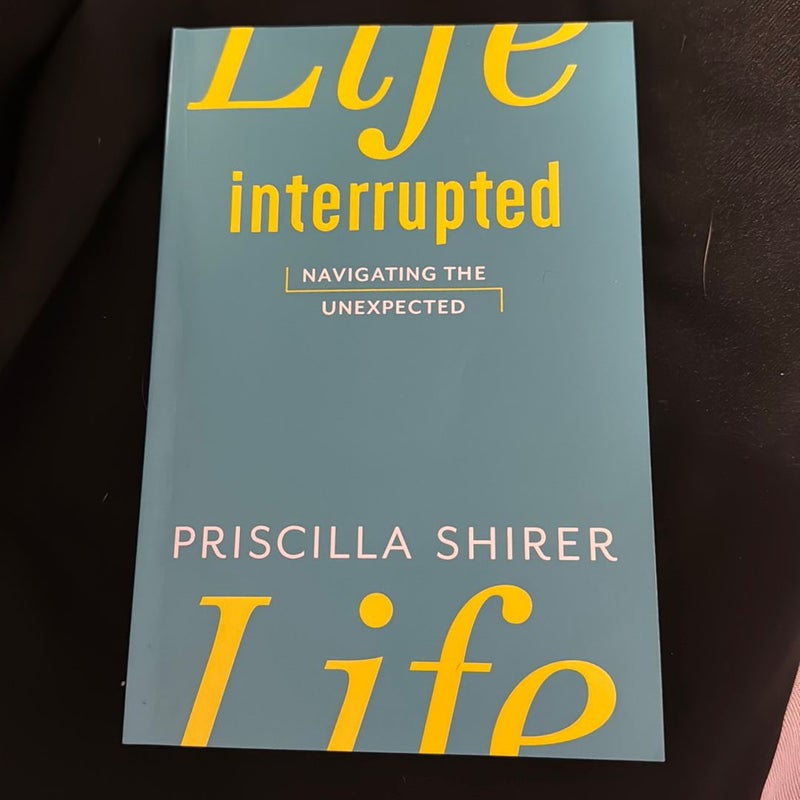 Life Interrupted