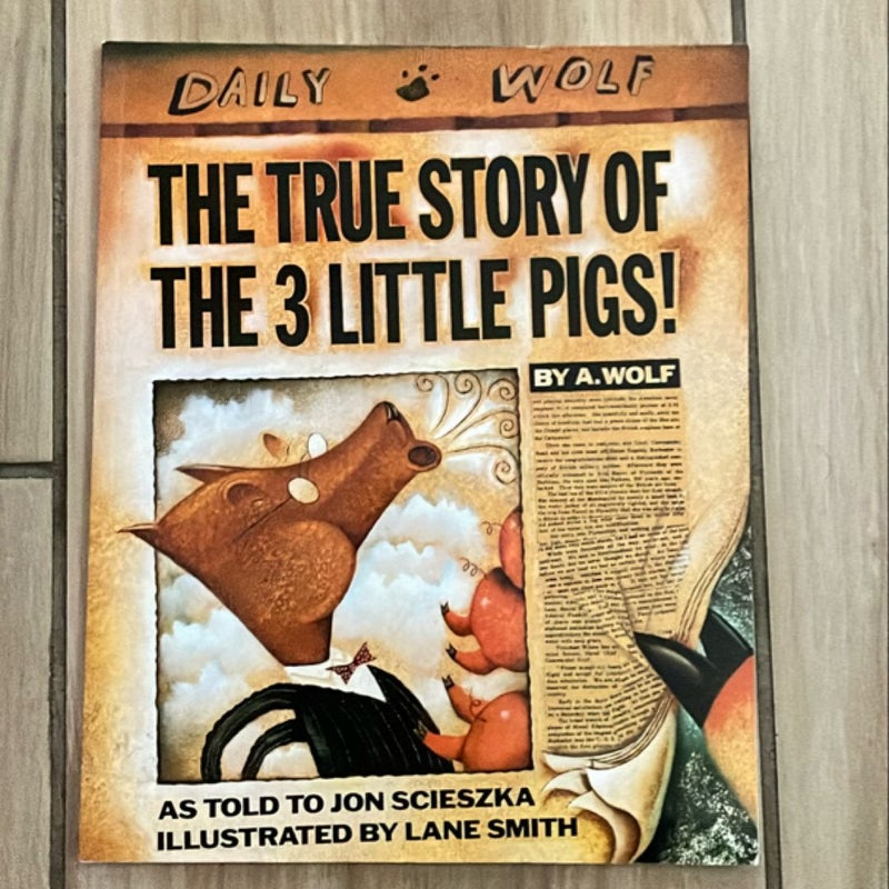 The True Story of the Three Little Pigs